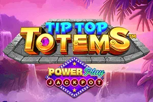 Tip Top Totem PowerPlay Jackpot - JETPLANE168