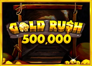 Gold Rush 500,000 - JETPLANE168